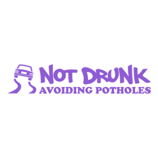 Not Drunk Avoiding Potholes Decal (Lavender)